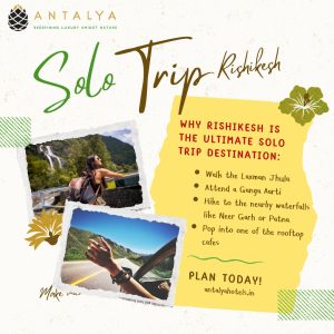 Why Rishikesh Is the Ultimate Solo Trip Destination